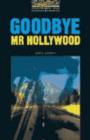 Image for Goodbye Mr.Hollywood