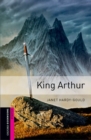 Image for Oxford Bookworms Library: Starter Level:: King Arthur