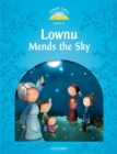 Image for Classic Tales Second Edition: Level 1: Lownu Mends the Sky