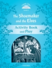Image for The shoemaker and the elves  : activity book and play