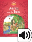 Image for Classic Tales Second Edition: Level 2: Amrita and the Trees e-Book &amp; Audio Pack
