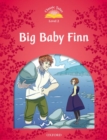 Image for Classic Tales Second Edition: Level 2: Big Baby Finn