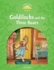 Image for Classic Tales Second Edition: Level 3: Goldilocks and the Three Bears