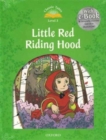Image for Classic Tales Second Edition: Level 3: Little Red Riding Hood e-Book &amp; Audio Pack