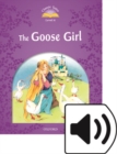 Image for Classic Tales Second Edition: Level 4: The Goose Girl e-Book &amp; Audio Pack