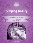Image for Classic Tales Second Edition: Level 4: Sleeping Beauty Activity Book &amp; Play