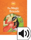 Image for Classic Tales Second Edition: Level 5: The Magic Brocade e-Book &amp; Audio Pack