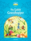 Image for Classic Tales Second Edition: Level 1: The Lazy Grasshopper