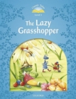 Image for Classic Tales Second Edition: Level 1: The Lazy Grasshopper e-book &amp; Audio Pack