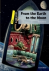 Image for Dominoes: One: From the Earth to the Moon : Level 1 - World Literature