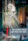 Image for Dominoes: Three: The Faithful Ghost and Other Tall Tales