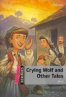 Image for Dominoes Quick Start Ne Crying Wolf &amp; Other Tales Pack