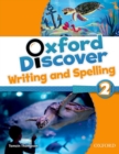 Image for Oxford Discover: 2: Writing and Spelling