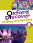 Image for Oxford Discover: 5: Writing and Spelling