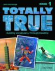 Image for Totally True 1: Student Book