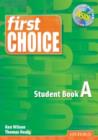 Image for First Choice: Student Book A with Multi-ROM Pack