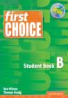 Image for First Choice: Student Book B with Multi-ROM Pack