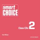 Image for Smart Choice 2: Class Audio CDs (2)