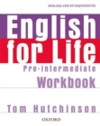 Image for English for Life: Pre-intermediate: Workbook without Key