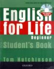 Image for English for Life: Beginner: Student&#39;s Book with MultiROM Pack