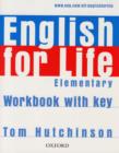 Image for English for life: Elementary Workbook with key