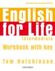 Image for English for Life: Intermediate: Workbook with Key