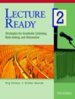 Image for Lecture Ready 2: Student Book : Strategies for Academic Listening, Note-taking, and Discussion