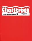 Image for Chatterbox: Level 3: Teacher&#39;s Book