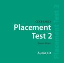 Image for Oxford Placement Tests: 2: Class CD