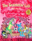 Image for The Grammar Lab:: Book Two : Grammar for 9- to 12-year-olds with loveable characters, cartoons, and humorous illustrations