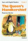 Image for Start with English Readers: Grade 3: The Queen&#39;s Handkerchief