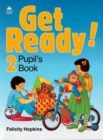Image for Get Ready!: 2: Pupil&#39;s Book