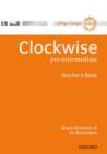 Image for Clockwise: Pre-Intermediate: Teacher&#39;s Book