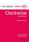 Image for Clockwise: Elementary: Teacher&#39;s Book