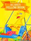 Image for Open Sesame : Stage A : Big Bird&#39;s Yellow Book : Student Book