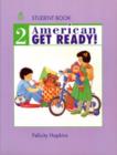 Image for American Get Ready! : Level 2 : Student Book