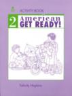 Image for American Get Ready! : Level 2 : Activity Book