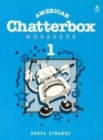 Image for American Chatterbox 1: 1: Workbook