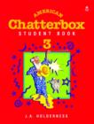 Image for American Chatterbox 3: 3: Student Book