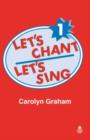 Image for Let&#39;s Chant, Let&#39;s Sing : Level 1