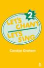 Image for Let&#39;s Chant, Let&#39;s Sing : Level 2