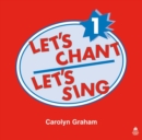 Image for Let&#39;s Chant, Let&#39;s Sing: 1: Compact Disc