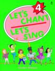 Image for Let&#39;s chant, let&#39;s sing4: Student book : Level 4 : Student Book