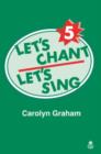 Image for Let&#39;s Chant, Let&#39;s Sing : Level 4