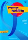 Image for American Hotline : Progress level : Student Book