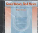 Image for Good News, Bad News: Compact Disc : New Stories for Listening and Discussion
