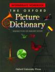 Image for The Oxford Picture Dictionary : Components : Intermediate Workbook