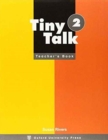 Image for Tiny Talk: 2: Teacher&#39;s Book