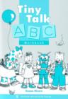Image for Tiny Talk: ABC Workbook