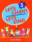 Image for Let&#39;s chant, let&#39;s singStudent book 5